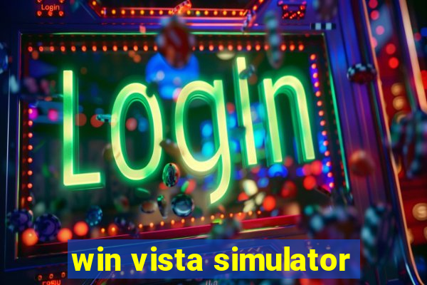 win vista simulator